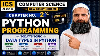 ICS 11th CS Lecture 6 | Data Types in Python