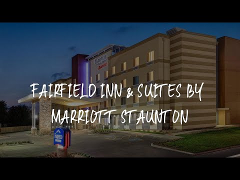 Fairfield Inn & Suites by Marriott Staunton Review - Staunton , United States of America