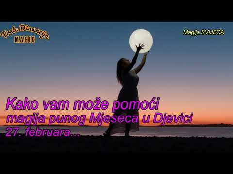 Kako vam može pomoći magija punog Mjeseca u Djevici od 27 februara 2021