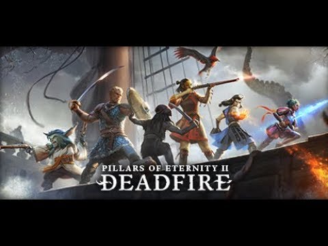 Pillars of Eternity 2: Deadfire (PotD) Season 2 Part 26