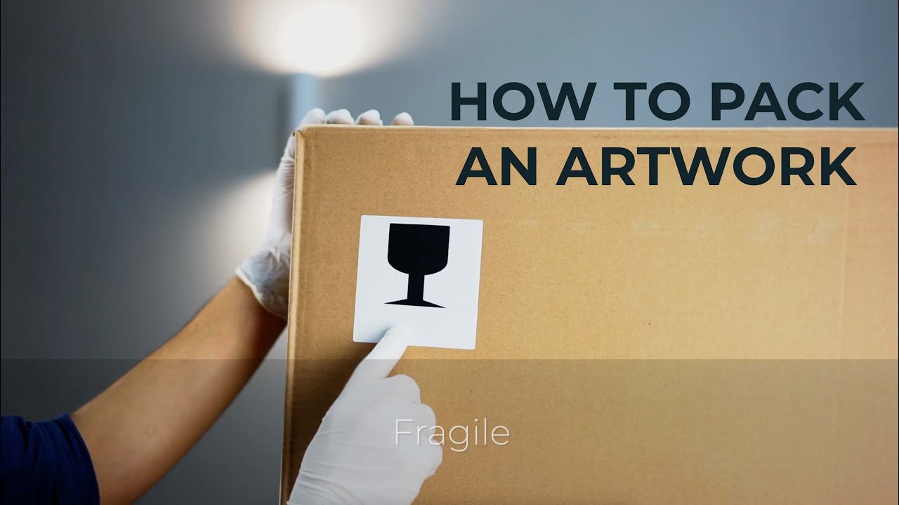 How to pack an artwork before you ship it. G.ART Gallery guide