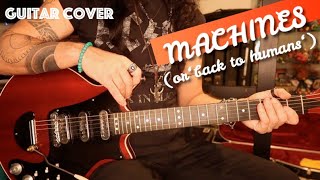 Machines (or 'back to humans') guitar cover Queen