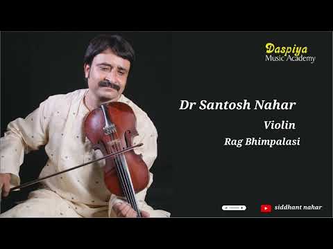 Dr Santosh Nahar | Violin | Bhimpalasi | Classical