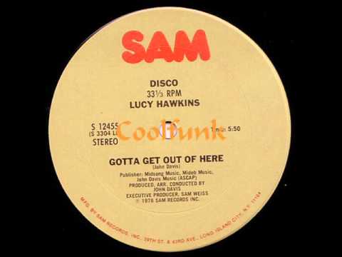 Lucy Hawkins - Gotta Get Out Of Here (12" Disco 1978)
