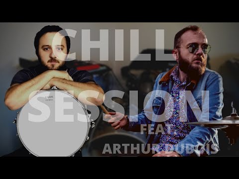 CHILL SESSION Feat. Arthur Dubois