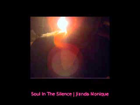 soul in the silence - jianda monique