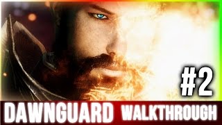 Skyrim Dawnguard Walkthrough (Part 2)