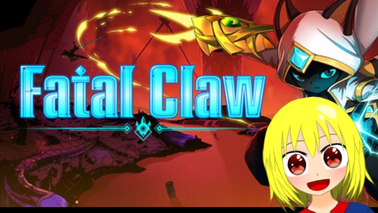 【Fatal Claw】明日正式サービスが開始するゲーム