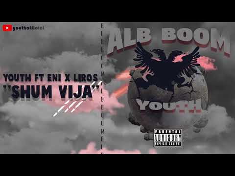 YOUTH - SHUM VIJA (ft ENI X LIROS)