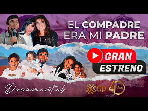 El Compadre era mi Padre | Documentales rtp - 40 años I RTP Bolivia