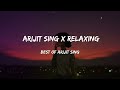 Best Of Arijit Singh Sad Study Chill Relaxing SH Lofi