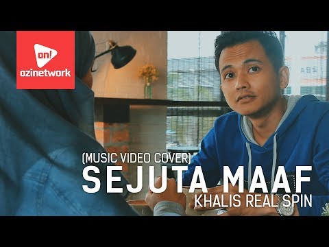 Khalis Real Spin - Sejuta Maaf (Music Video Cover)