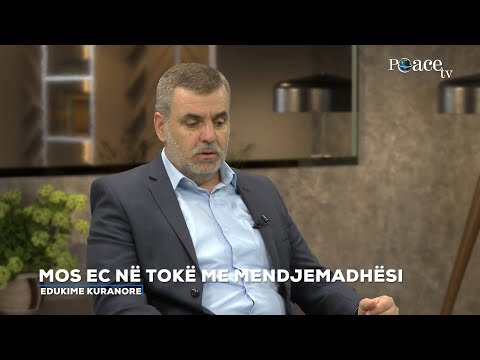 Edukime Kuranore | 13.Mos ec në tokë me mendjemadhësi - Ferid Piku