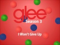 I Won't Give Up (Glee Version) 