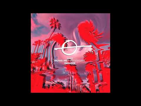 Michael Bibi, Kitty Got Claws - Paradise feat. Kitty Got Claws (Original Mix)