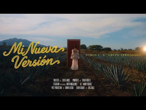 Somos 3 and Grupo Arriesgado 