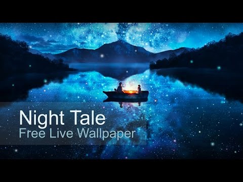 Night Tale Live Wallpaper
