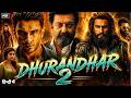 Dhurandhar 2 Full Movie Dhurandhar The Revenge Movie Ranveer Singh New Movie 2026