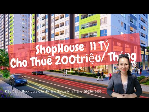CHIẾT KHẤU THÁNG 9 LÊN ĐẾN 30% SHOPHOUSE NEW GALAXY NHA TRANG TẶNG 1 LƯỢNG SJC