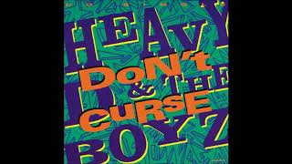 Heavy D And The Boyz  - Dont Curse