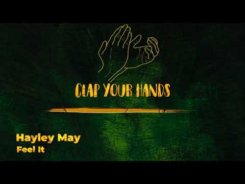 Hayley May - Feel It