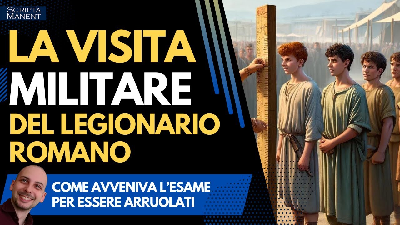 La visita militare del legionario romano. Come avveniva?