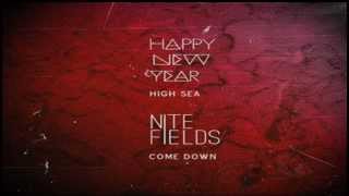 Nite Fields - Come Down