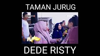 Download lagu 🎵 TAMAN JURUG 🎤 DEDE RISTY channel GANJEN PANTURA mp3 Download lagu 🎵 TAMAN JURUG 🎤 DEDE RISTY channel GANJEN PANTURA mp3