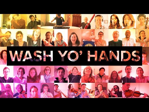 Wash Yo' Hands! | Virtual choir & orchestra
