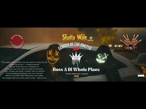 Shatta Wale - Boss A Di Whole Place (Audio Slide)