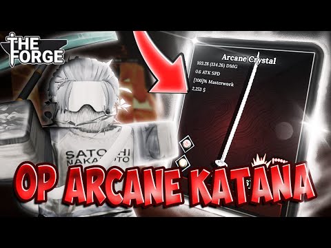 How To Craft The RAREST OP ARCANE Katana In The Forge...
