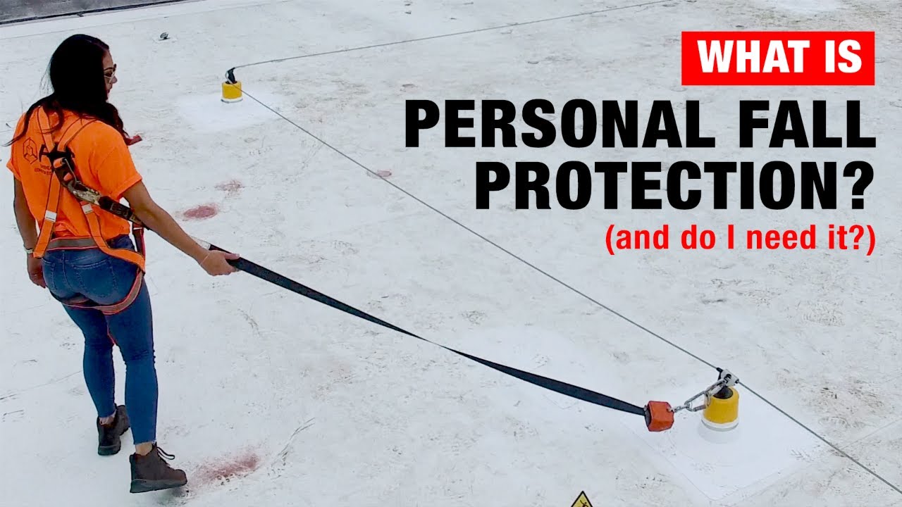 What is Personal Fall Protection (And Do I Need it?)