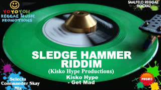 Sledge Hammer Riddim Mix [March 2012] [Mix April 2012] Kisko Hype Productions