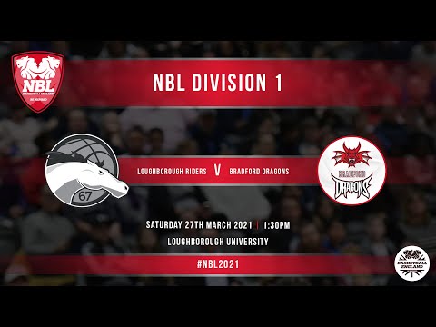 NBL D1: Loughborough Riders v Bradford Dragons - 27.03.21