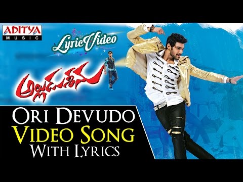 Ori Devudo Video Song With Lyrics II Alludu Seenu Songs II Bellamkonda Sai Srinivas, Samantha