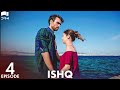 ISHQ - Episode 4 | Turkish Drama | Hazal Kaya, Hakan Kurtaş | Urdu Dubbing | RD1Y