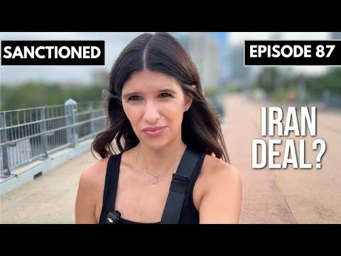 SANCTIONED 87: US, IRAN TEASE DEAL—BUT REMAIN DIVIDED ON DETAILS
