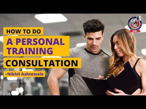 How to do a Personal Training Consultation | Fitness Counseling By Nikhil Ashtewale | IFSI Institute