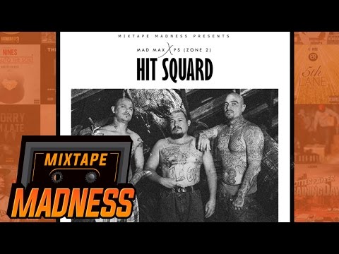 (Zone 2) Mad Max x PS  - Hit Squard (MM Exclusive) | @MixtapeMadness