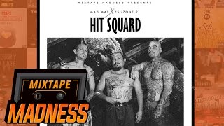 (Zone 2) Mad Max x PS  - Hit Squard (MM Exclusive) | @MixtapeMadness