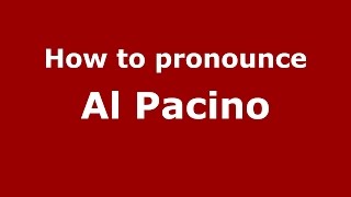 How to pronounce Al Pacino