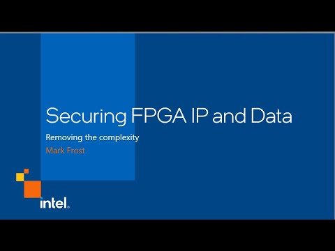 Securing FPGA IP and Data