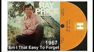 Ray Price - Am I That Easy To Forget