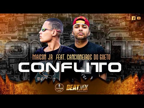 Maicon Jr feat Cancioneiros do Gueto - Conflito - Clip Oficial