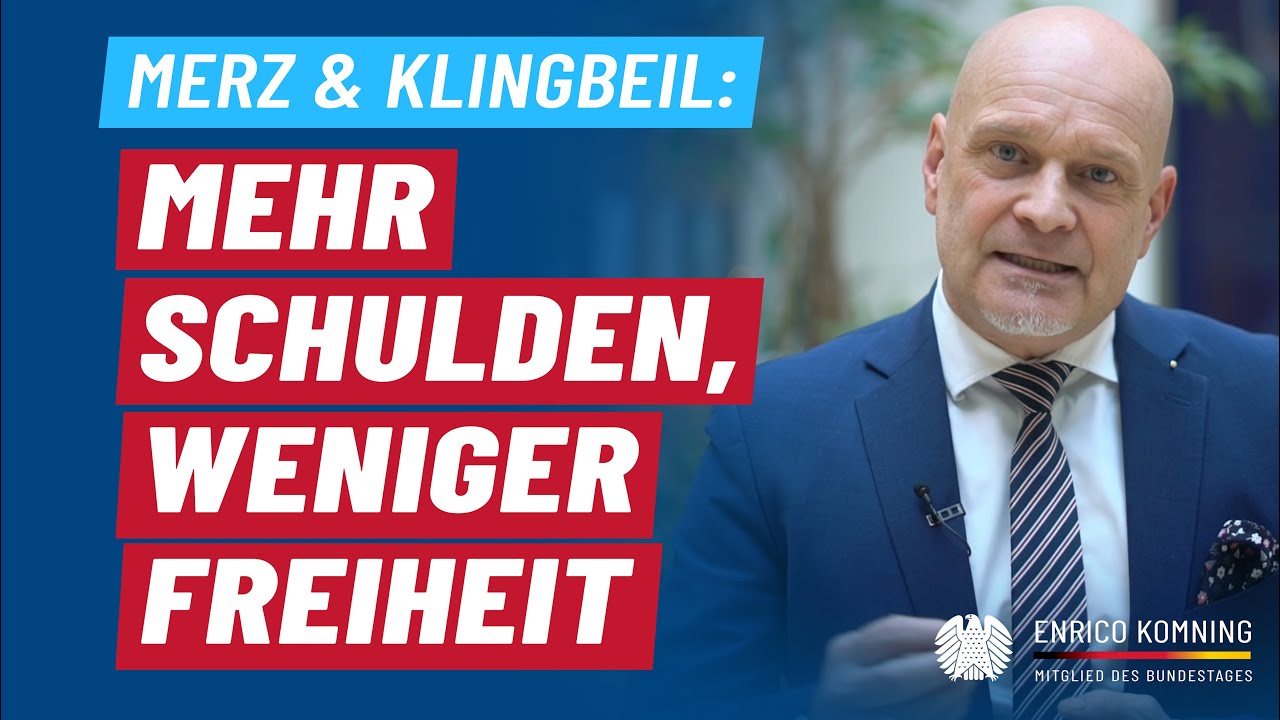 Merz & Klingbeil: Mehr Schulden, weniger Freiheit | Enrico Komning MdB