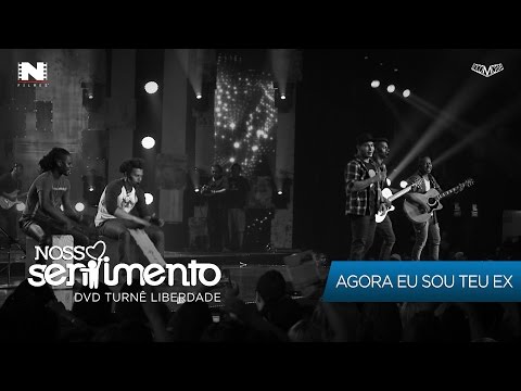 10. Agora eu sou teu Ex (DVD Liberdade Oficial)