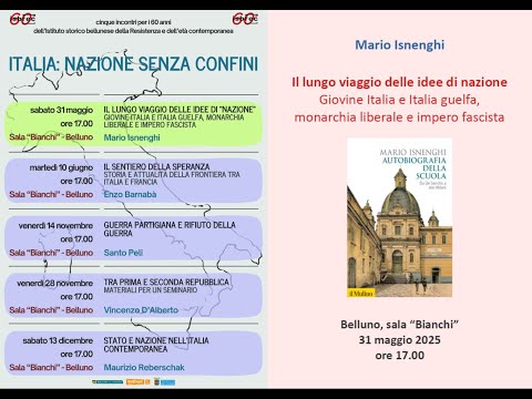 Mario Isnenghi "Il lungo viaggio delle idee di nazione"