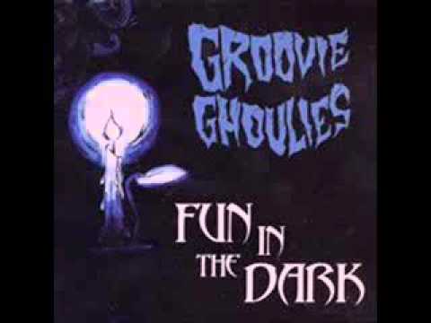 Groovie Ghoulies - Fun In The Dark