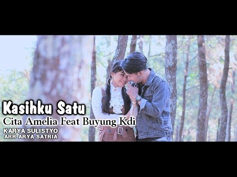 Cita Amelia Feat. Buyung Kdi - Kasihku Satu | Dangdut (Official Music Video)