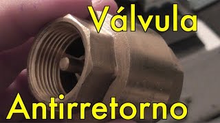 Valvula Antiretorno de agua. (Valvula Check)